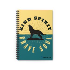 Kind Spirit Brave Soul Spiral Notebook - Ruled Line